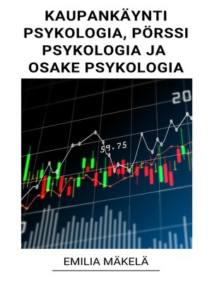 cover image of Kaupankäynti Psykologia, Pörssi Psykologia ja Osake Psykologia